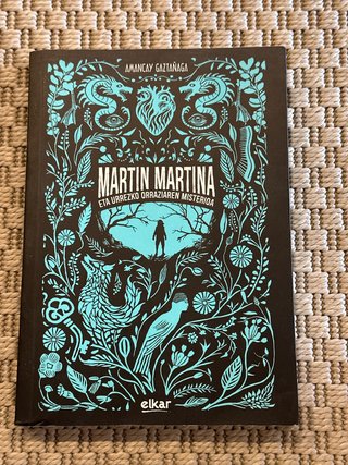 Martin Martina eta urrezko orraziaren misterioa