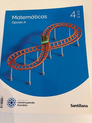 Matemáticas opción A.. 4o ESO.