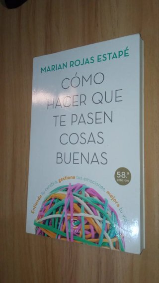 Cómo hacer que te pasen cosas buenas : entiende...