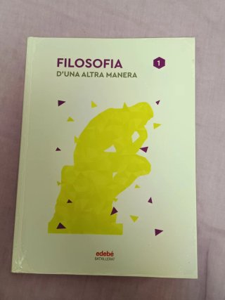 Filosofia 1,Batxillerat, D'una altra manera
