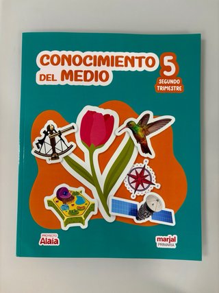 CONOCIMIENTO DEL MEDIO 5. Proyecto ALAIA. Edebé