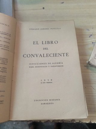 El libro del convaleciente - E. Jardiel Poncela
