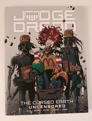 Judge Dredd, The cursed earth uncensored