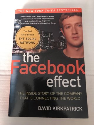 The Facebook Effect The Inside Story of the Com...