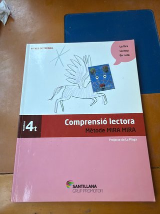 Comprensió lectora, 4t Primària mètode Mira mir...