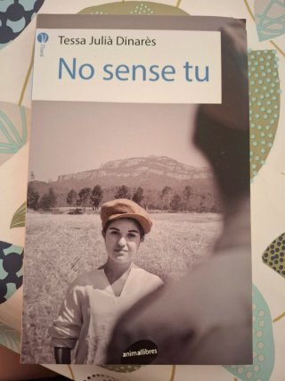 No sense tu - Llibre de Tessa Julià Dinarès