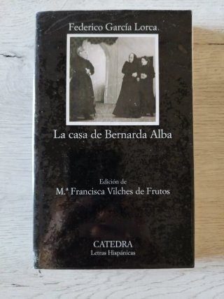 La casa de Bernarda Alba (Coleccion Letras Hisp...
