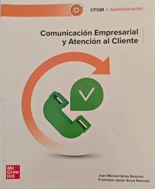 Comunicación Empresarial y Atención al Cliente ...