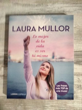 Libro Lo mejor de la vida es ser tú mismo
