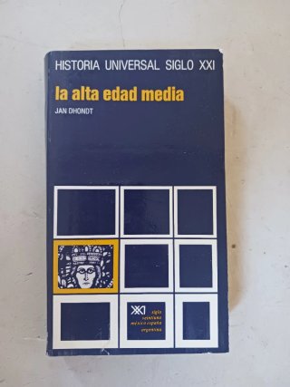 Storia Universale Secolo XXI: L'Alto Medioevo