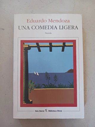 Eduardo Mendoza - Una Comedia Ligera