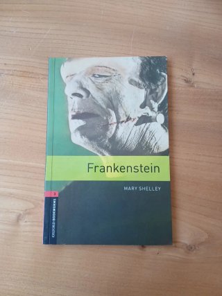 Oxford Bookworms Library: Stage 3: Frankenstein