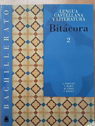 Bitácora 2. Lengua castellana y lit, bachillerato