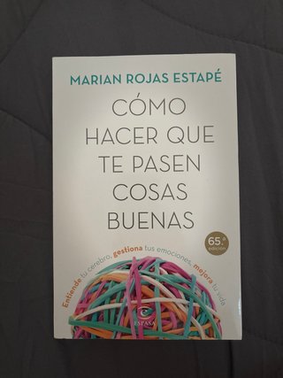 Cómo hacer que te pasen cosas buenas