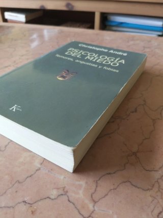 Psicología Del Miedo Temores, Angustias y Fobias