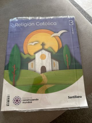 RELIGION CATOLICA 3 PRIMARIA CONSTRUYENDO MUNDOS