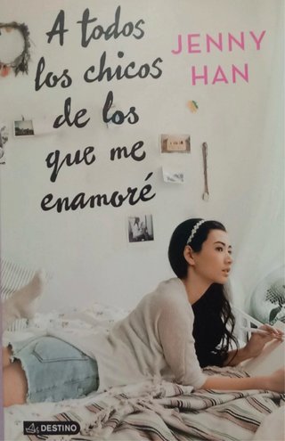 A todos los chicos de los que me enamoré