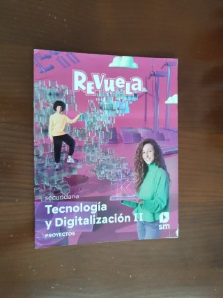 Tecnología y Digitalización II. 3 Secundaria. R...