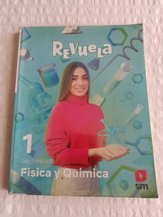Física y Química 1o Bachillerato : Revuela
