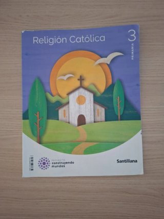 RELIGION CATOLICA 3 PRIMARIA CONSTRUYENDO MUNDOS
