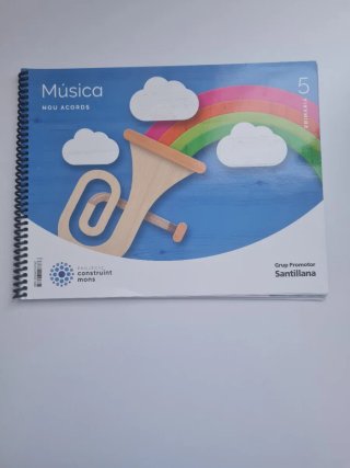 MUSICA NOU ACORDS 5 PRIMARIA CONSTRUINT MONS