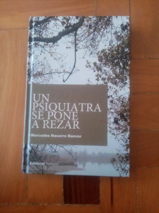 Un psiquiatra se pone a rezar. Mercedes Nasarre