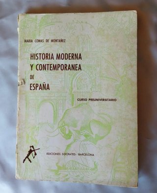 Historia Moderna y Conteporanea de España