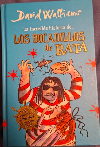 La increíble historia de... Los bocadillos de r...