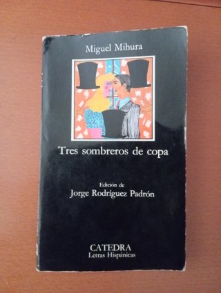 Tres Sombreros de Copa (Letras Hipanicas) (Span...