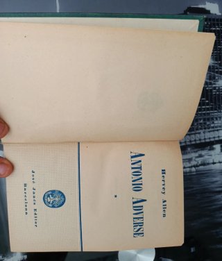 Antonio Adverse - Hervey Allen (José Janés 1956)