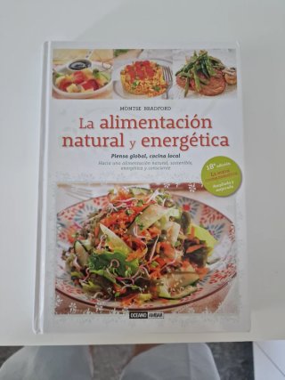 La alimentación natural y energética piensa glo...