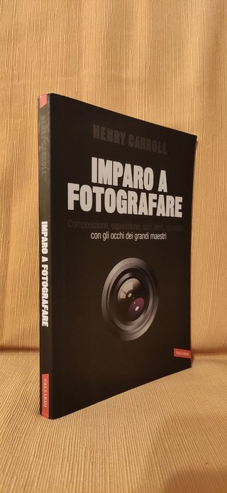 Imparo a fotografare. Composizione, esposizione...