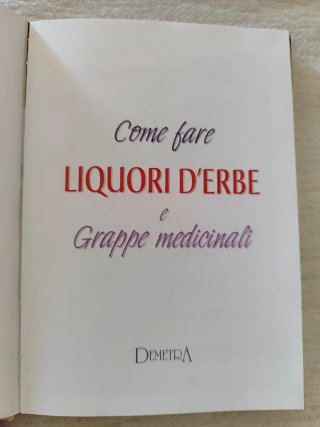 Come fare liquori d'erbe
