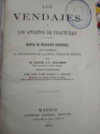 Los vendajes y los apósitos de fracturas (1876)