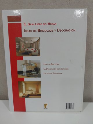 El gran libro del hogar. Ideas de bricolaje y dec.