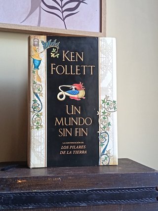 Un Mundo Sin Fin – Ken Follett (1.a Edición)