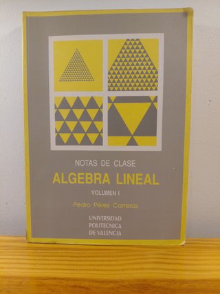 Álgebra lineal. Notas de clase