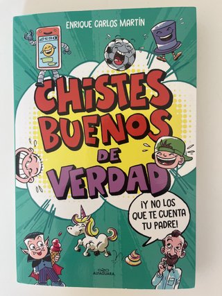 Chistes buenos de verdad: ¡Y no los que te cuen...