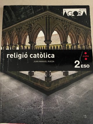 Religió catòlica, 2 ESO Projecte Àgora