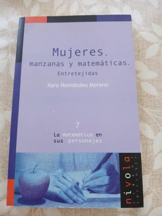 Mujeres, manzanas y matemáticas. Entretejidas (...
