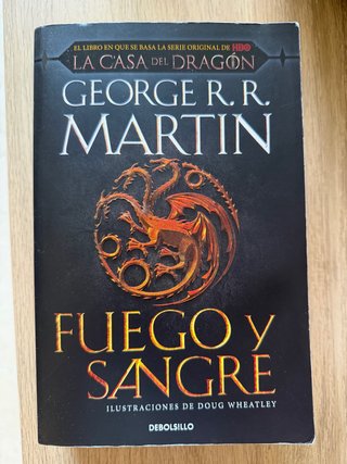 Fuego y sangre.