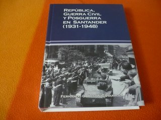 REPUBLICA GUERRA CIVIL Y POSGUERRA EN SANTANDER