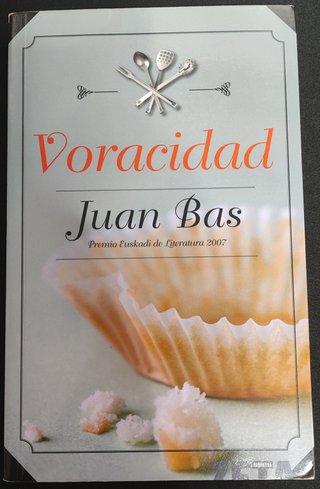 VORACIDAD - PREMIO EUSKADI DE LITERATURA 2007