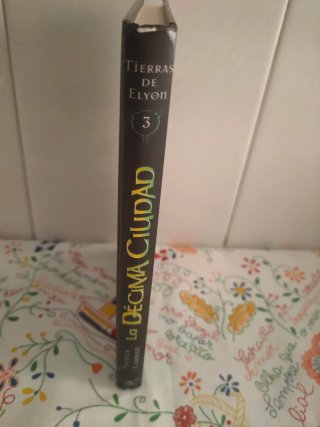 Tierras de Elyon 3. La décima ciudad.