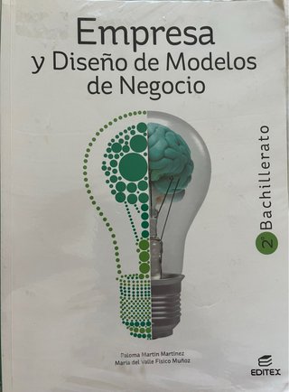 Empresa y Diseño de Modelos de Negocio 2º Bachille