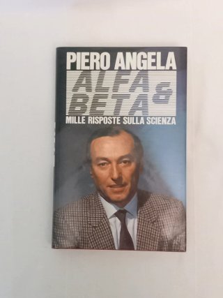Libro Alfa e Beta: mille risposte sulla scienza