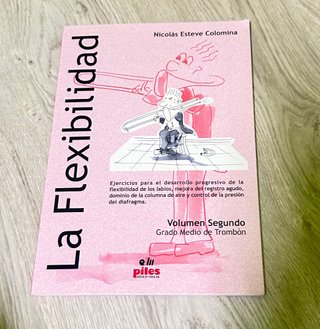Libro La Flexibilidad Trombón Vol. 2