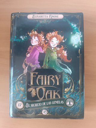 Fairy Oak 1: El secreto de las gemelas