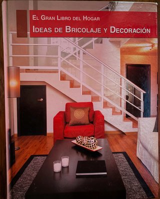 El gran libro del hogar ideas de bricolaje y de...
