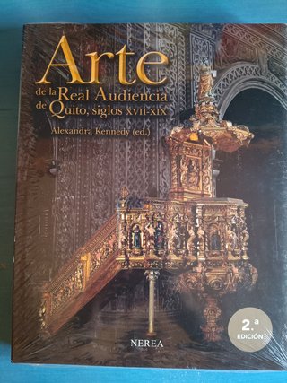Arte de la Real Audiencia de Quito siglos XVII-XIX